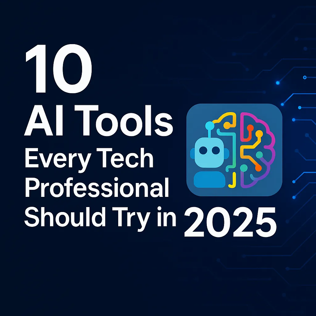 Best AI Tools 2025 for Developers & Tech Pros